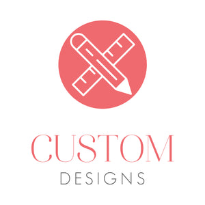 Custom Design Request