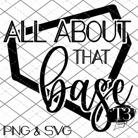 All about that base -  PNG and SVG Files