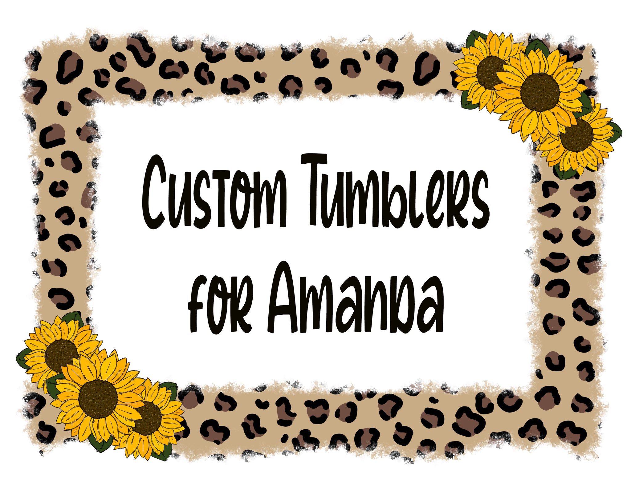 Custom Tumblers for Amanda