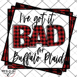 Ive got it bad for buffalo plaid- PNG File