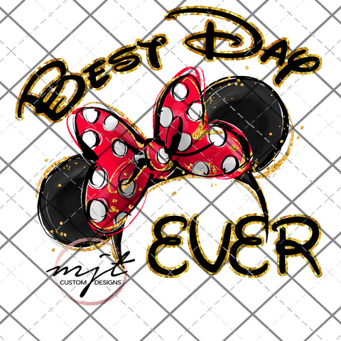 Best Day Ever - Minnie Mouse Ears/Disney PNG File