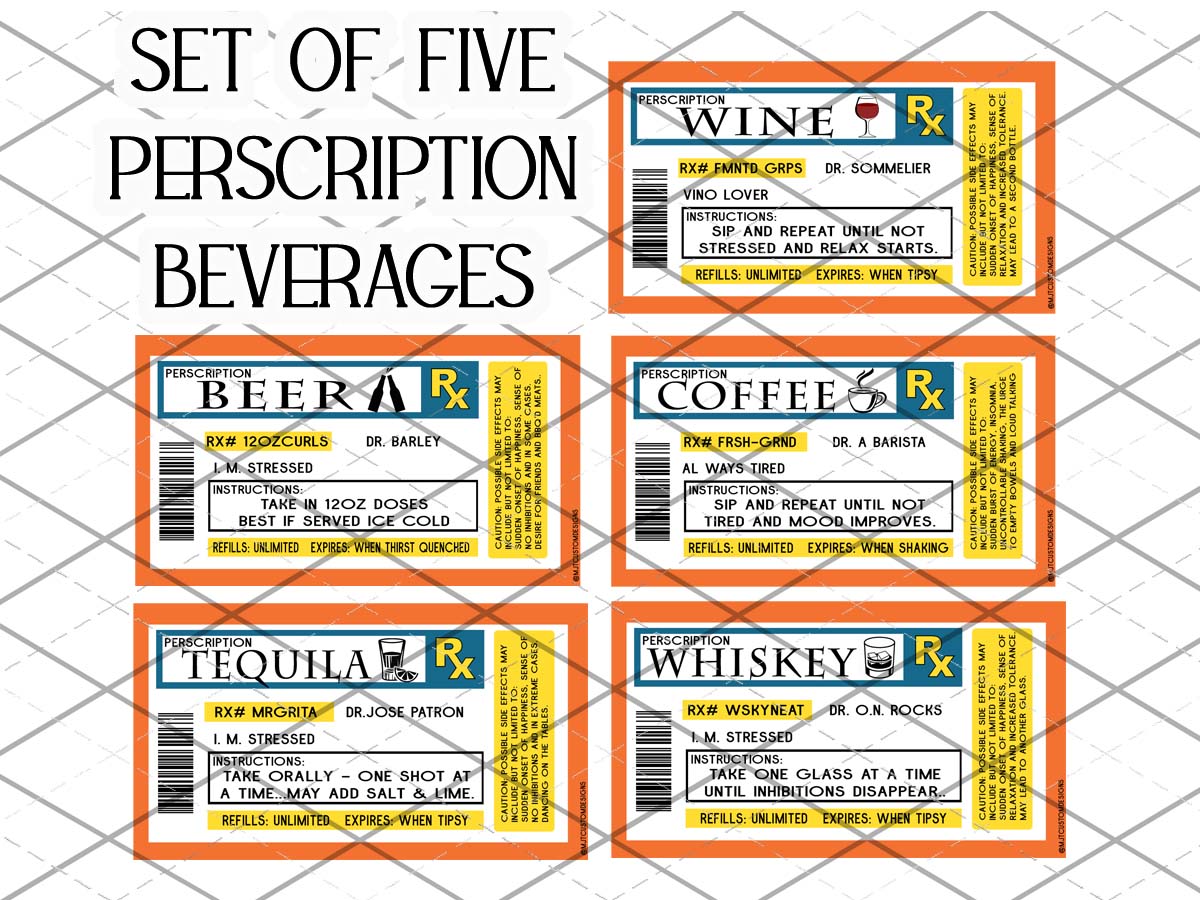 Set of 5 beverage label perscription labels - funny  - PNG File