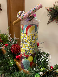 Candy is Dandy -  20oz tumbler with topper