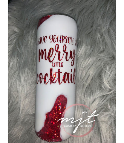 Have a Merry little cocktail Christmas Tumbler - 20oz skinny