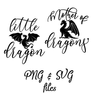 Mother of / Little Dragon - PNG and SVG Files - January Dragon Box