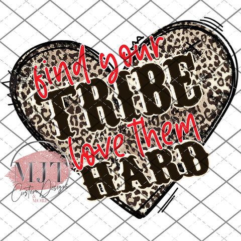 Find your Tribe - PNG File for sublimation or waterslide
