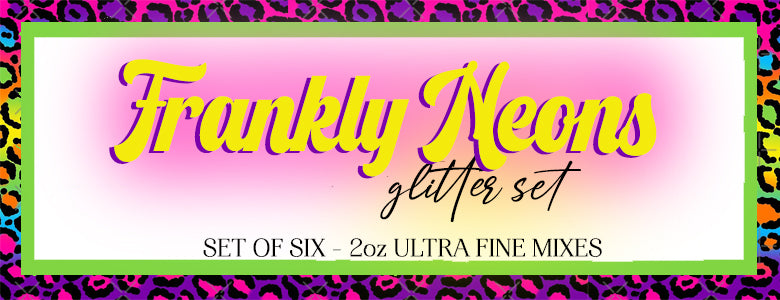 FRANKLY NEON - 6 glitters