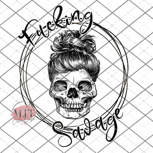 F*ing Savage Skull PNG digital download