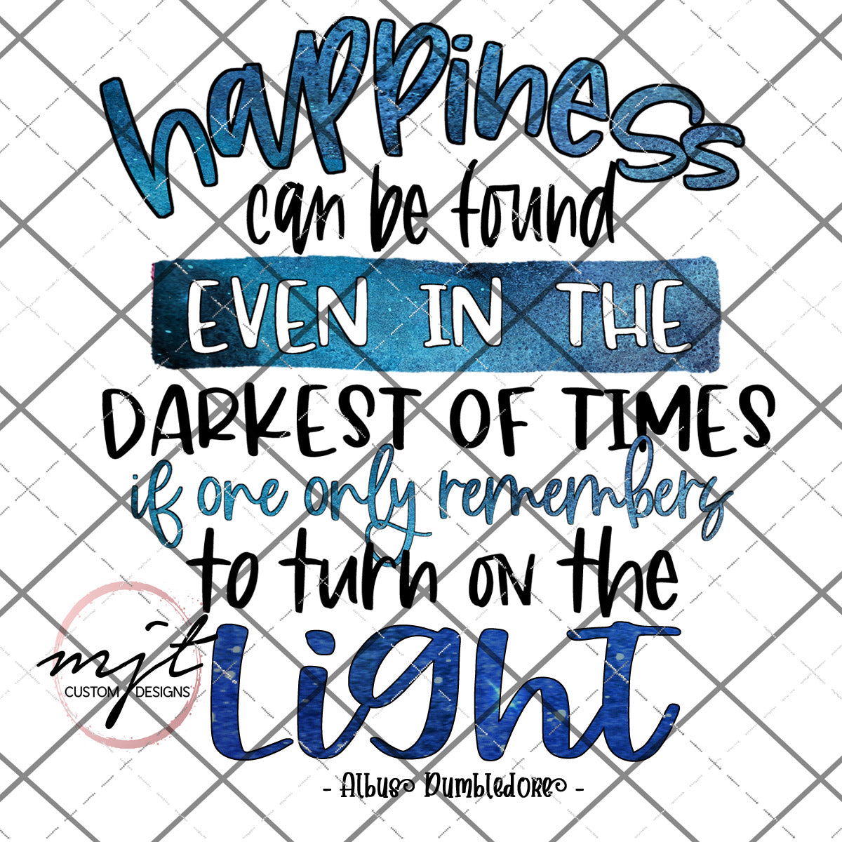 Happiness - Dumbledor quote PNG File