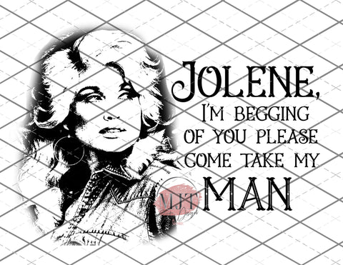 Jolene, come take my man  - funny Dolly PNG