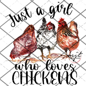 Just a girl who loves chickens  - PNG File