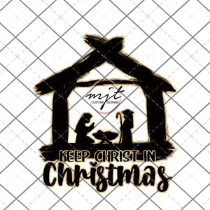 Keep Christ in Christmas -  PNG File