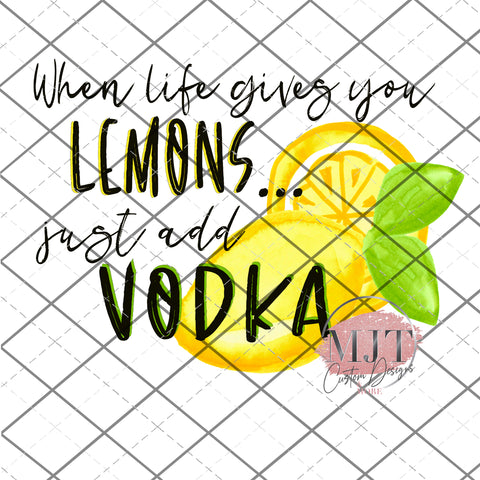 When life gives you lemons, add vokda PNG File