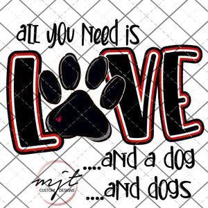 All you need is love and a dog/dogs -  PNG File