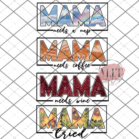 Mama Needs....-  PNG Files