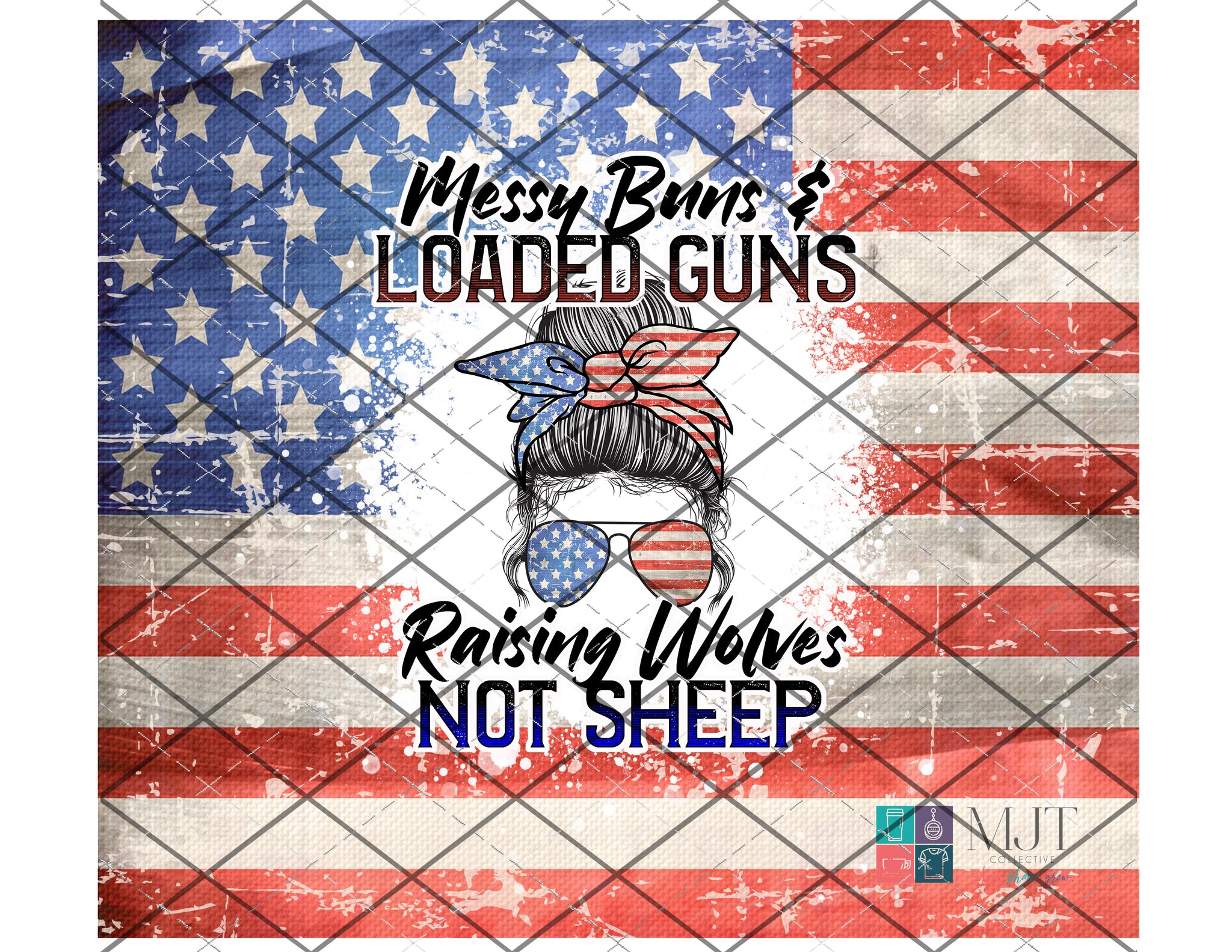 Messy Buns and loaded guns political -  Full Wrap**PNG file - DOWNLOAD for waterslides/sublimation