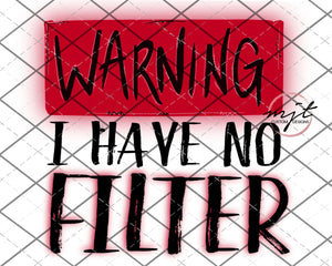 WARNING - I have no filter PNG download