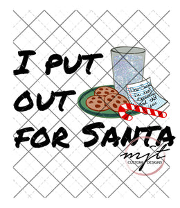 I put out for santa - funny christmas PNG File