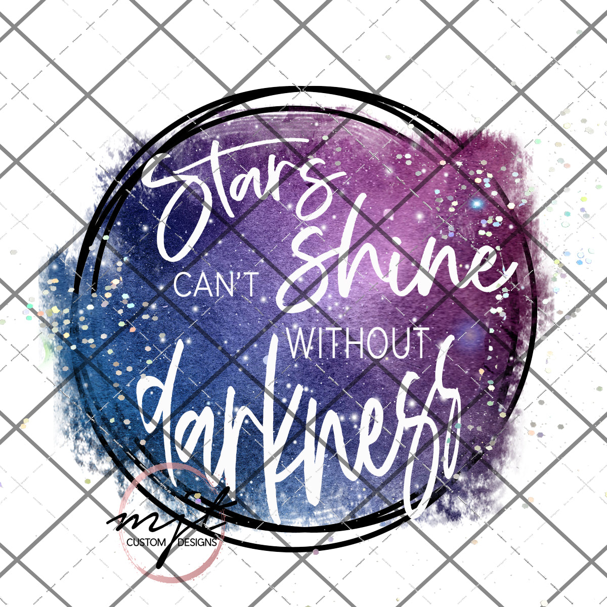 Stars can't shine without darkness PNG File