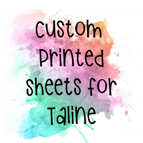 Custom Printed for Taline