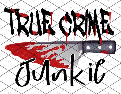 True Crime junkie - PNG File