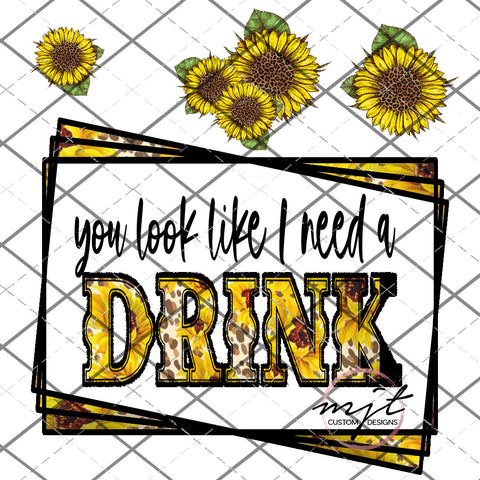 You look like I need a drink with flowers  PNG File